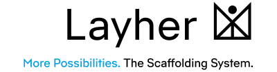 Layher — More Possibilities. The Scaffolding System.